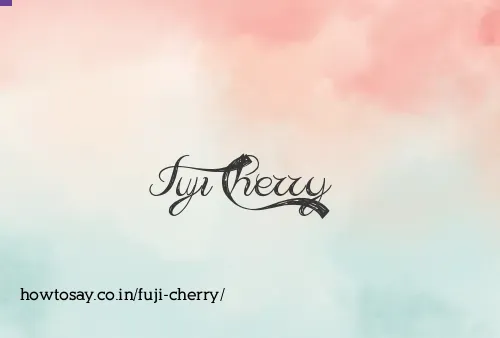 Fuji Cherry
