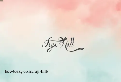 Fuji Hill