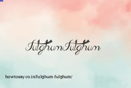 Fulghum Fulghum