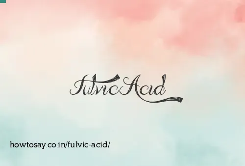 Fulvic Acid