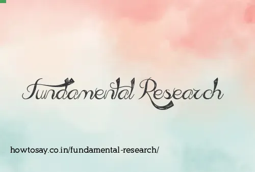 Fundamental Research