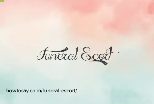 Funeral Escort