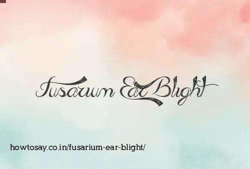 Fusarium Ear Blight
