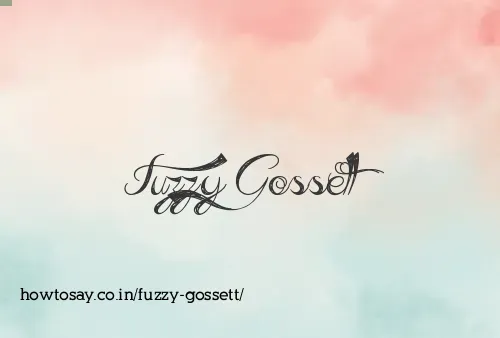 Fuzzy Gossett