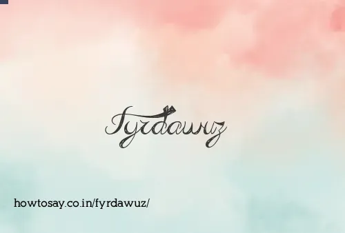 Fyrdawuz