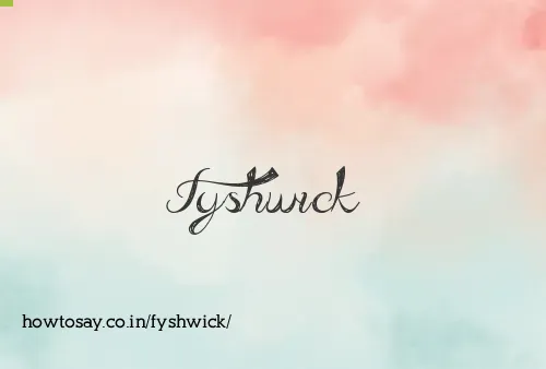 Fyshwick