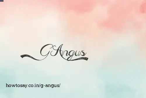 G Angus