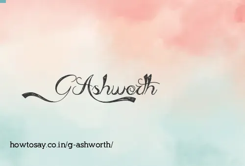 G Ashworth