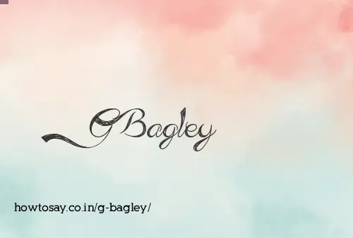 G Bagley