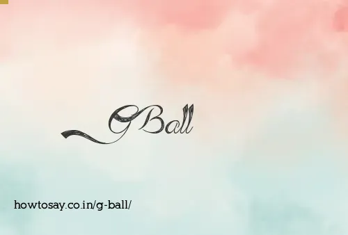 G Ball