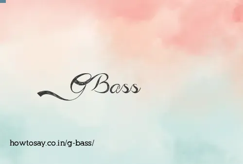 G Bass