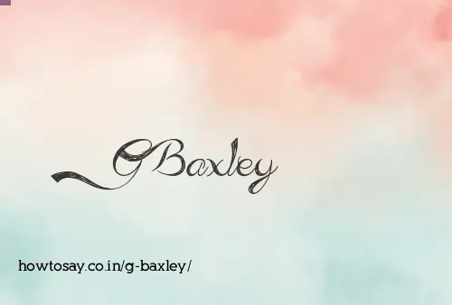 G Baxley