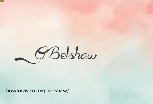 G Belshaw