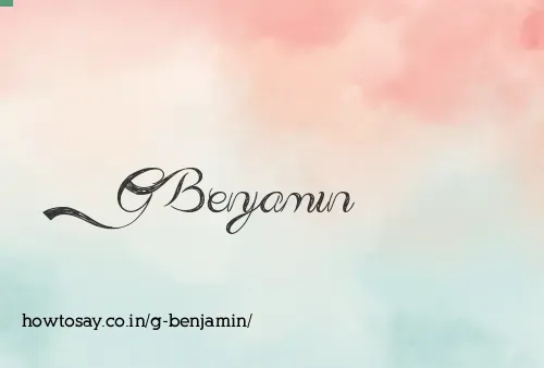 G Benjamin