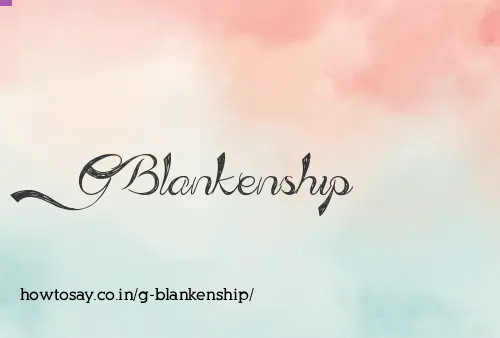 G Blankenship