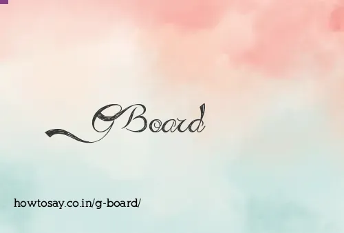 G Board