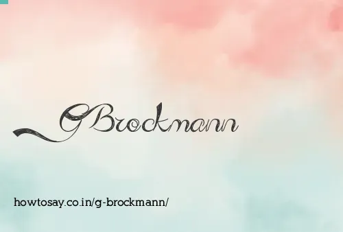 G Brockmann