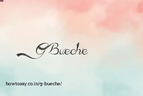 G Bueche