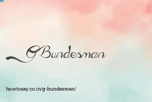 G Bundesman