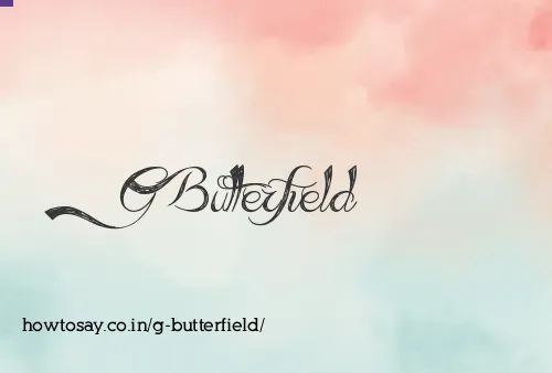 G Butterfield