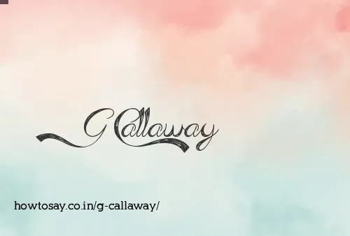 G Callaway
