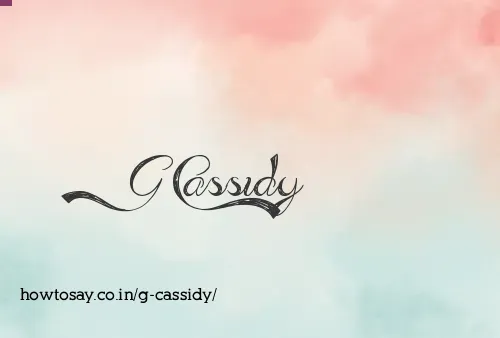 G Cassidy