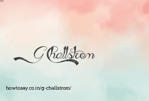 G Challstrom