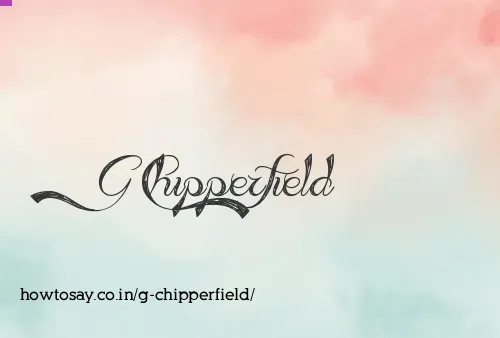 G Chipperfield