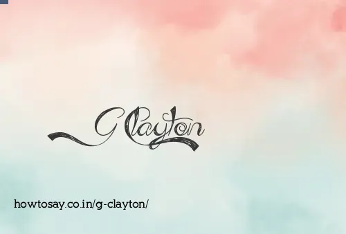 G Clayton