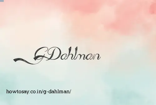 G Dahlman