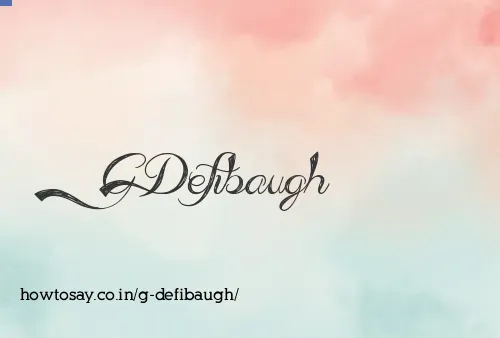 G Defibaugh