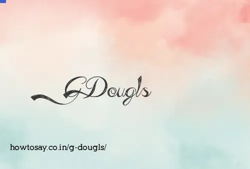G Dougls