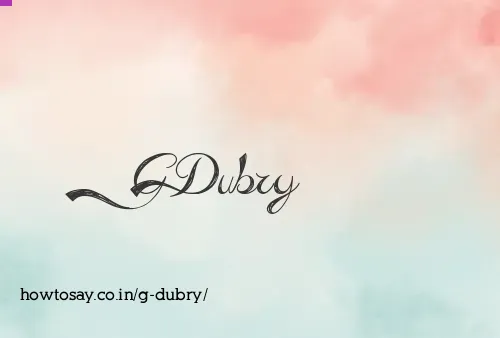 G Dubry