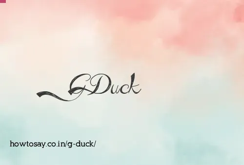 G Duck