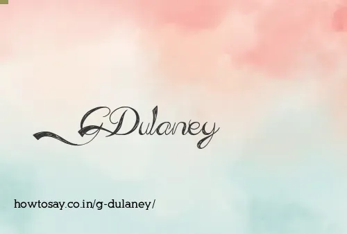 G Dulaney