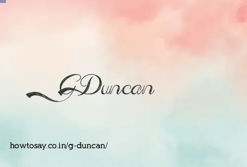 G Duncan