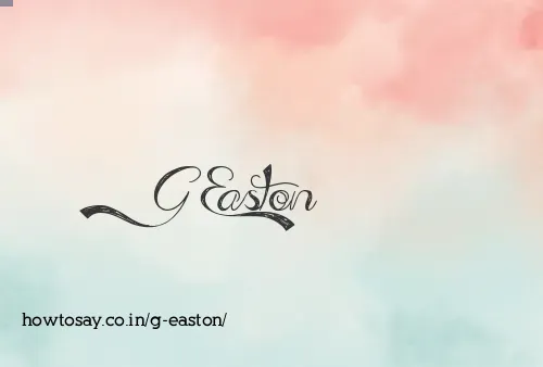 G Easton