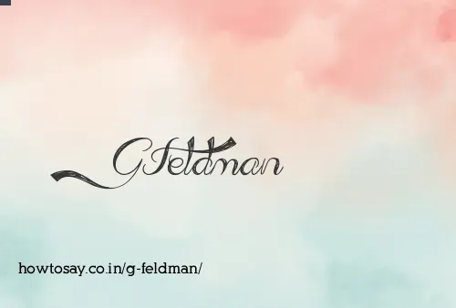 G Feldman