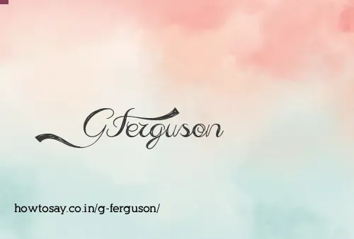 G Ferguson