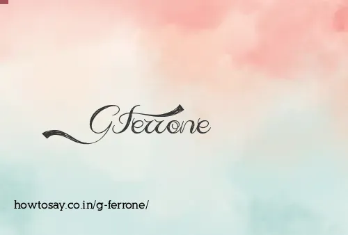 G Ferrone