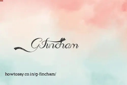G Fincham