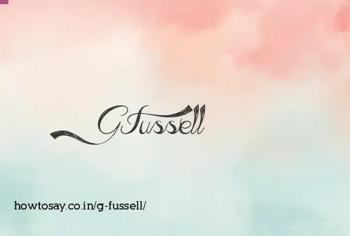 G Fussell