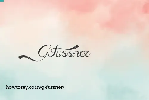 G Fussner