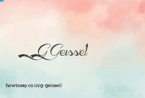 G Geissel