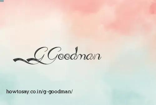 G Goodman