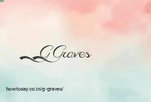 G Graves