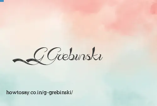G Grebinski