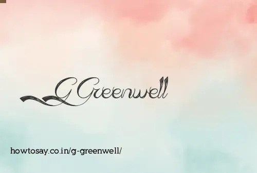 G Greenwell
