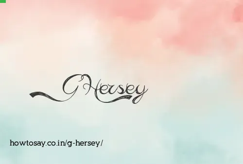 G Hersey