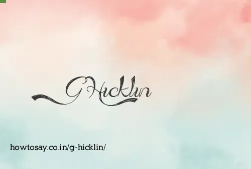 G Hicklin